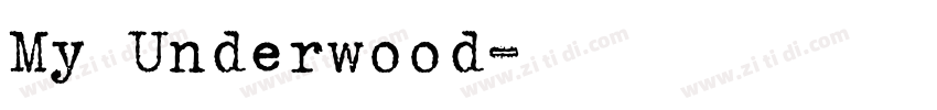 My Underwood字体转换 My Underwood字体转换